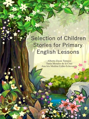 cover image of A Selection of Children Stories for Primary English Lessons